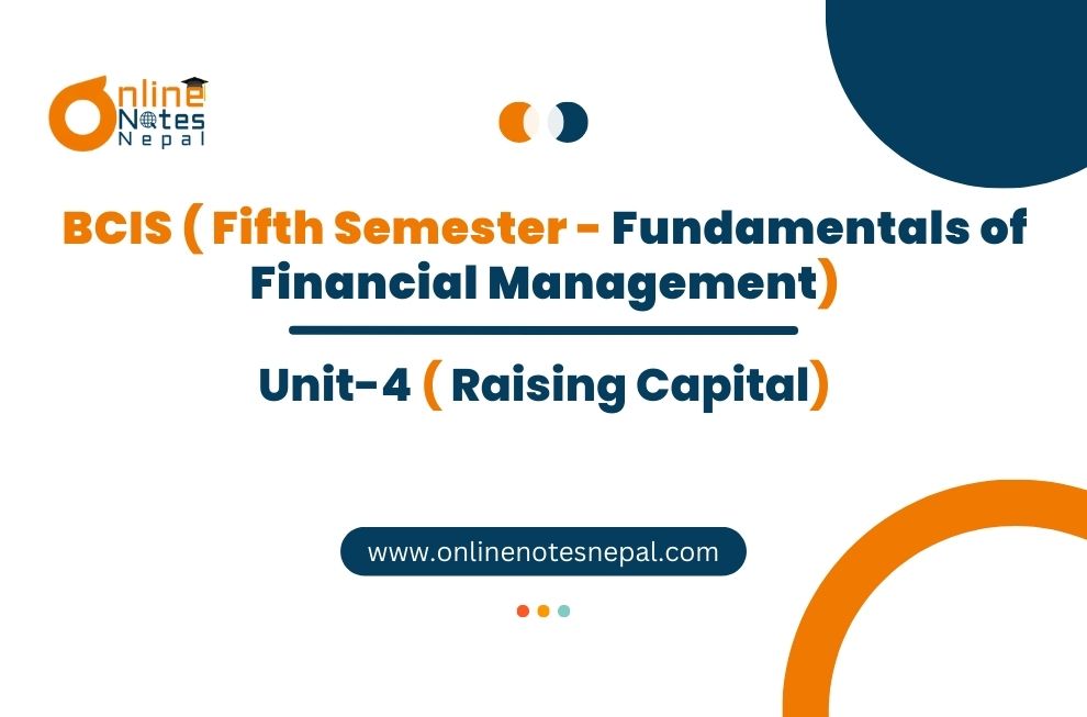 Raising Capital in BCIS Fifth Semester, Reference notes